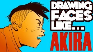 Drawing Faces Like... Akira / Katsuhiro Otomo