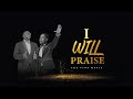 The Vine - I Will Praise (Live)