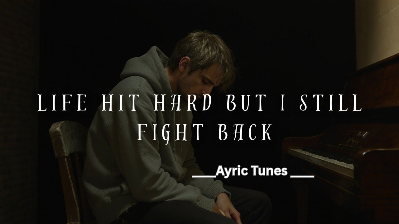 life hit hard but I still fight back ( ayric tunes) New song