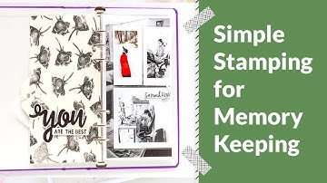 Simple Stamping for Memory Keeping Layouts | Inspired By A Card with Nathalie