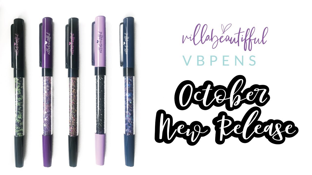 Oct VBPen New Release // villabeauTIFFul