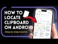How to Find Clipboard on Android 2026 | Locate Clipboard on Android
