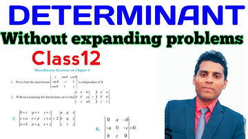 Determinant part 5 | Determinants without expanding problems |Determinant exercise 4.2 Class XII