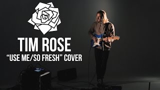 Use Me So Fresh, So Clean Cover Tim Rose
