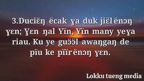 Nhialic löm köcdiɛ̈ oo!