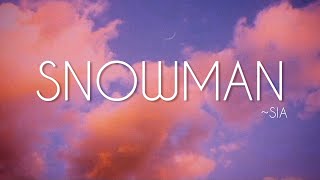 Snowman-Sia Lyrics