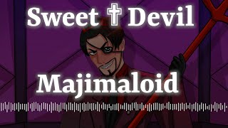 【人力 カバー】 Sweet Devil 【Majimaloid】