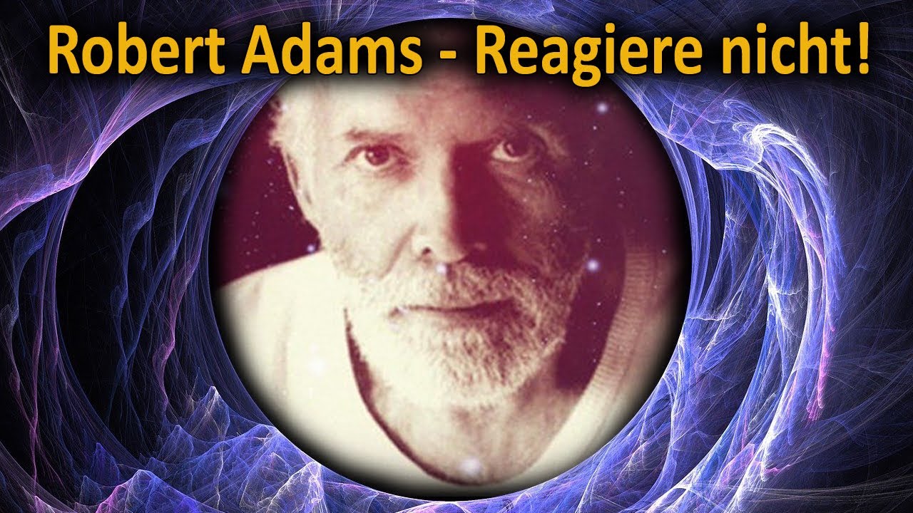 Robert Adams - Reagiere nicht (Re-Upload)