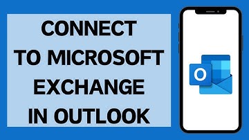How to Connect to Microsoft Exchange in Outlook (2024)