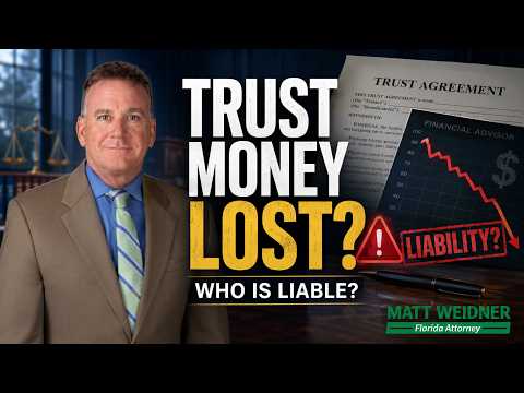 Florida Trustee Liability: When a Financial Advisor Loses Trust Money