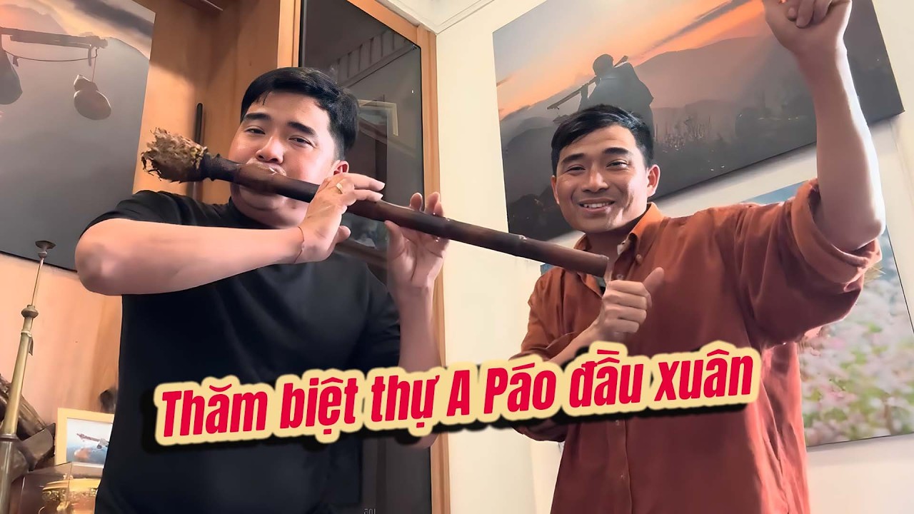 Đầu Xuân A Núi Thăm Biệt Thự A Páo Và Nhận Quà Đặc Biệt - Anh Em Sinh Đôi A Páo