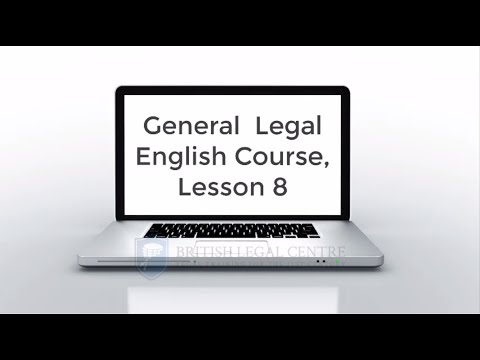 Free General Legal English Course Lesson 8 - Recording from 1st May 2020.