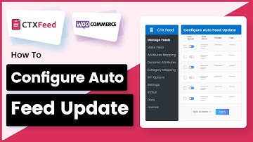 How To Configure Auto Feed Update | CTX Feed | WooCommerce Product Feed Generator - WebAppick