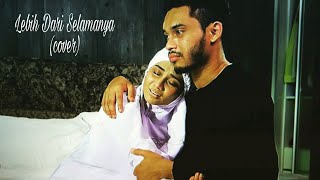 Lagu sedih menyayat hati  Lebih dari selamanya - Faul feat Lesty (cover)