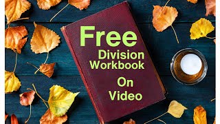 16 Division Workbook, Ages 7-10, 480 Problems, 2 Digits / 1 digit, with step by step solutions