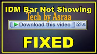 idm bar not showing on youtube? | internet download manager