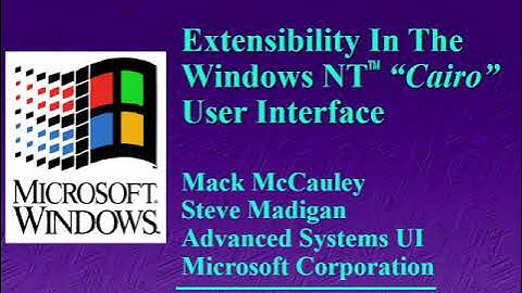 [SLIDES] PDC 1993 - Extensibility in Windows NT "Cairo" UI - Mack McCauley, Steve Madigan - 1993/12