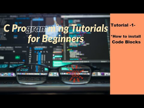 C programming Tutorial  for Beginners -1- Introduction(Installing Code Blocks 2020)