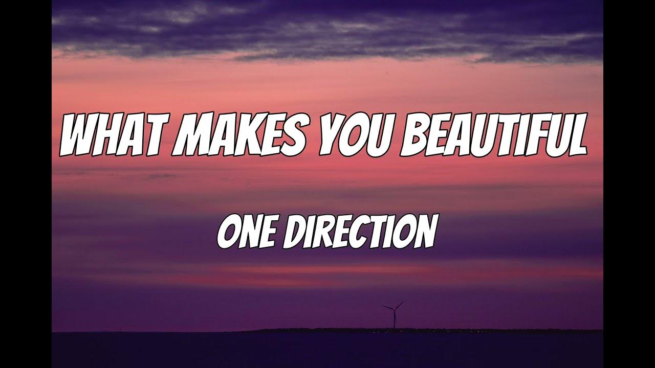 One Direction What Makes You Beautiful (Lyrics) YouTube