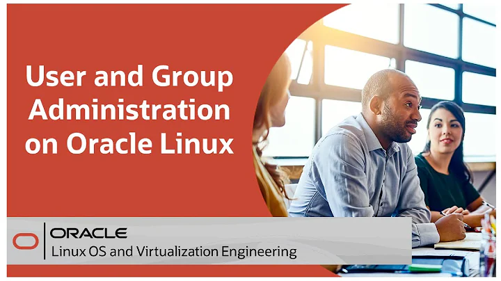 Oracle Linux 8 Users and Groups