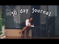 I Journaled for 30 Days and This Is What I Learned.