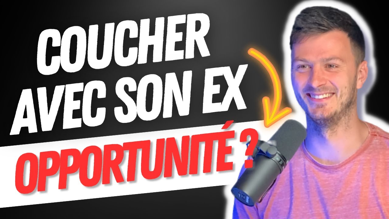 5 TECHNIQUES CONFIDENTIELLES POUR COUCHER AVEC TON EX! - YouTube