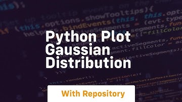 python plot gaussian distribution