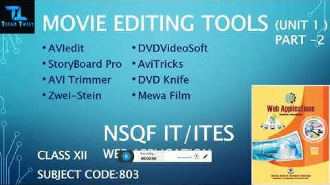MOVIE EDITING TOOLS PART 2 | WEB APPLICATION 803 | CLASS XII