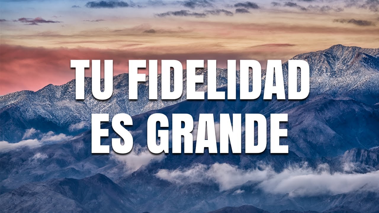 Tu Fidelidad Es Grande Mix 💕 MUSICA CRISTIANA DE ADORACION 2025 - HIMNOS ADORACION 2025