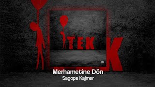 Sagopa Kajmer - Merhametine Dön (Tek 2021) (Sözleriyle) Resimi