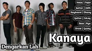 Kanaya : Dengarkan Lah versi FuLL