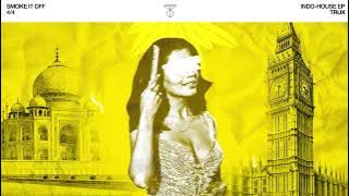 Smoke It Off - TRUX
