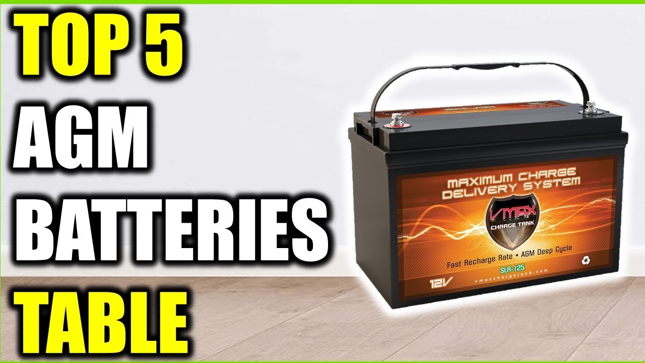 Top 5 Best AGM Batteries of (2026) 🔋 Top Picks for Solar, RV & Backup ...