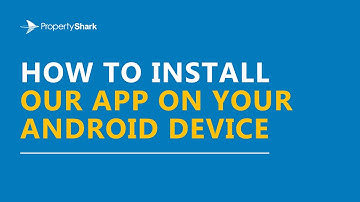 How to install the PropertyShark real estate app on your Android device 🛠️