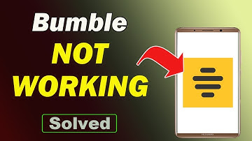 Fix Bumble App Not Working and Not Open Problem in Android Phone