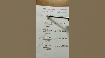 735.24 ஐ 10;100;1000... ஆல் வகுத்தல்/Dividing 735.24 by 10