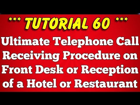 Ultimate Telephone Call Receiving Procedure in Hotel Restaurant Front Desk Reception-Tutorial 60