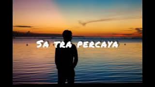 SA TRA PERCAYA - 3 Jvlur