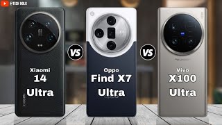 Xiaomi 14 Ultra vs Oppo Find X7 Ultra vs Vivo X100 Ultra