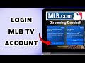 How To Login MLB TV Account | Sign In To MLB TV 2026
