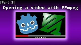 [Part 3] Making a Video Player in Godot with FFmpeg - Tutorial