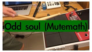 Odd Soul (Mutemath) Drum pad cover