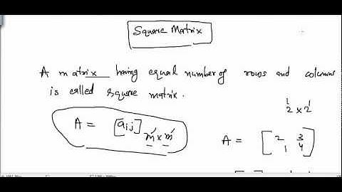 What is a Square Matrix?