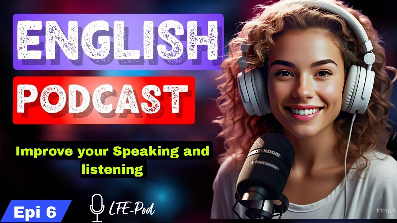 English Podcast | Podcast to Improve English Speaking| Learn English ...