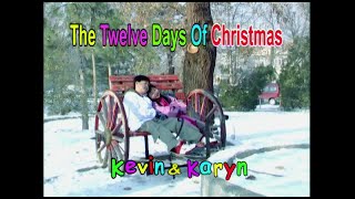 The Twelve Days Of Christmas (HQ) - Kevin \u0026 Karyn