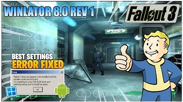 Fallout 3 Android Gameplay Winlator 8.0 Rev 1 | Fix Error | Tested on Snapdragon 845 + Settings!