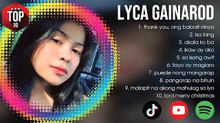 Lyca Gainarod Hits ~ Best Songs Tagalog Love Songs 80's 90's Nonstop