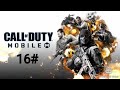 call of duty Mobile ep 16#