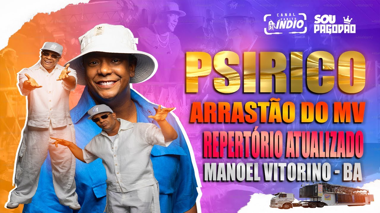PSIRICO no Trio - Arrastão MANOEL VITORINO - BA 