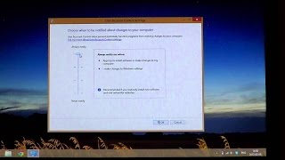 Windows 8 - User access control settings